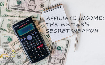 Affiliate Income: Everything The Busy or Tech Challenged Author Needs to Know