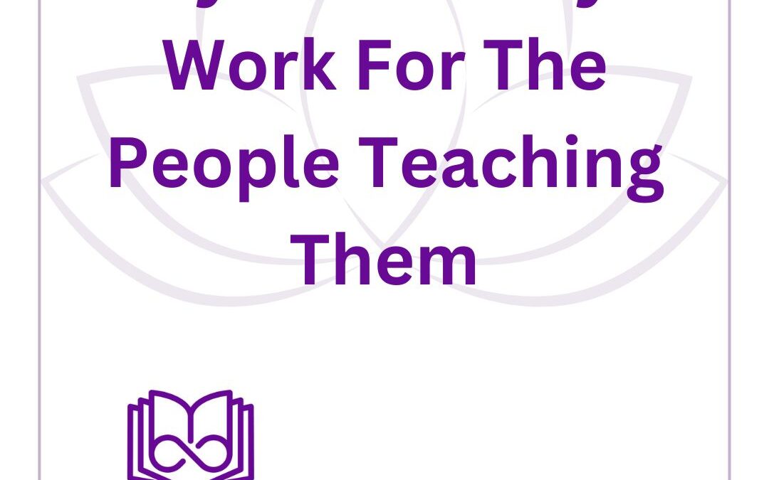Systems Only Work For The Person Teaching Them